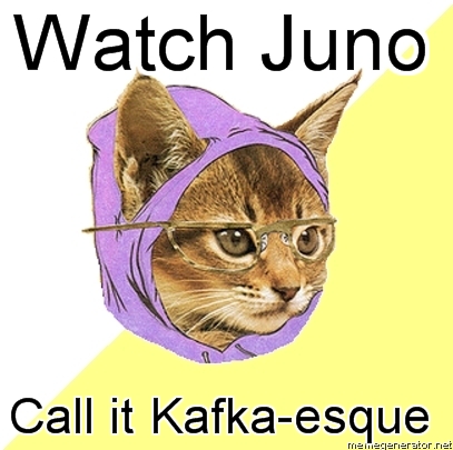 Watch Juno call it Kafkaesque